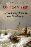 Onnen Visser - Der Schmugglersohn von Norderney (eBook, ePUB)