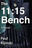 The 11:15 Bench (eBook, ePUB)