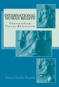 Cover International Human Rights: Universalism Versus Relativism (eBook, ePUB)