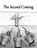 The Second Coming (eBook, ePUB) The Second Coming (eBook, ePUB)
