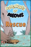 Adventures of Meows: Rescue (eBook, ePUB) Adventures of Meows: Rescue (eBook, ePUB)
