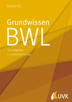 Grundwissen BWL (eBook, ePUB) - Pilz, Gerald