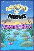 Adventures of Meows: Swamp Race (eBook, ePUB) Adventures of Meows: Swamp Race (eBook, ePUB)