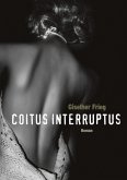 Coitus Interruptus (eBook, ePUB)