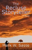 The Recluse Storyteller (eBook, ePUB)