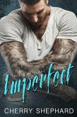 Imperfect (Blaze of Glory) (eBook, ePUB) Imperfect (Blaze of Glory) (eBook, ePUB)