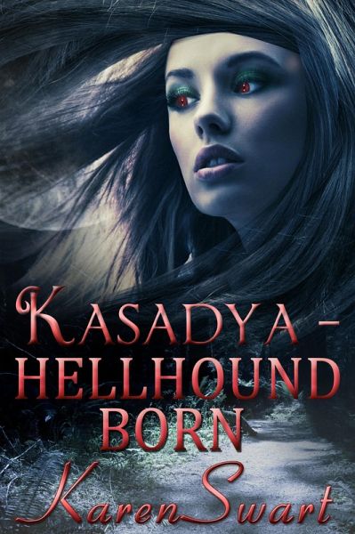 Kasadya Hellhound Born (eBook, ePUB)