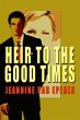 Heir To The Good Times (eBook, ePUB) - Bild 1