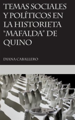 Cover Temas sociales y políticos en la historieta Mafalda de Quino (eBook, ePUB)