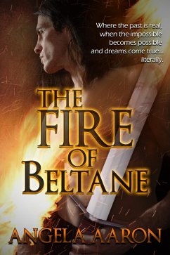 Fire of Beltane (eBook, ePUB) - Aaron, Angela