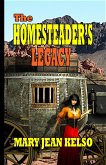 The Homesteader's Legacy (eBook, ePUB)