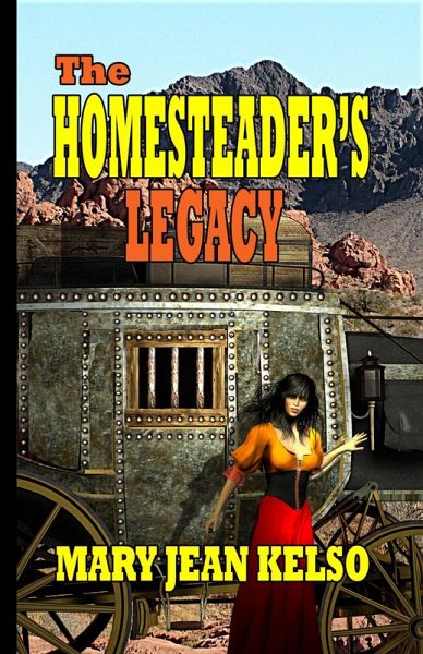 The Homesteader's Legacy (eBook, ePUB) The Homesteader's Legacy (eBook, ePUB)