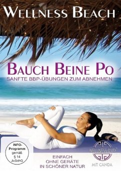 Wellness Beach: Bauch Beine Po - Sanfte BBP-Übungen zum Abnehmen - Canda