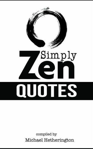 Simply Zen Quotes (eBook, ePUB)
