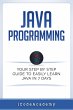 Java: Programming: Your Step by Step... - Bild 1