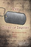 The Reno Court of Inquiry: Introduction, Day One and Day Two (eBook, ePUB)