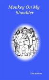 Monkey On My Shoulder (eBook, ePUB)