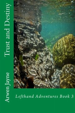 Cover Trust and Destiny (Left Hand Adventures, #3) (eBook, ePUB)