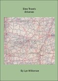 Slow Travels-Arkansas (eBook, ePUB) Slow Travels-Arkansas (eBook, ePUB)