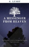 A Messenger from Heaven (eBook, ePUB)