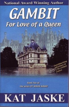 Gambit For Love of a Queen (For Honor, #2) (eBook, ePUB) - Jaske, Kat