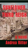 Sunflower of the Third Reich, A Novel (eBook, ePUB)