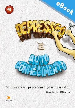 Depressão e autoconhecimento (eBook, ePUB) - Oliveira, Wanderley