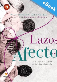Lazos de Afecto (eBook, ePUB) - Oliveira, Wanderley