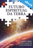 Futuro espiritual da Terra (eBook, ePUB)