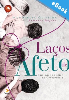 Laços de afeto (eBook, ePUB) - Oliveira, Wanderley