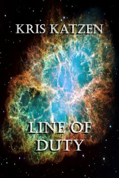 Line of Duty (Interstellar Stories, #12) (eBook, ePUB) - Katzen, Kris