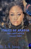 Tales of Aradia The Last Witch Volume 3 (eBook, ePUB) Tales of Aradia The Last Witch Volume 3 (eBook, ePUB)