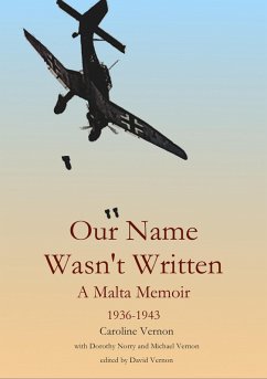 Cover Our Name Wasn't Written - A Malta Memoir (1936-1943) (eBook, ePUB)