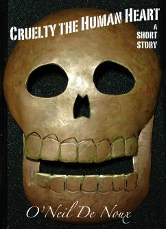 Cover Cruelty the Human Heart (eBook, ePUB)