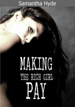 Cover Making The Rich Girl Pay (eBook, ePUB)