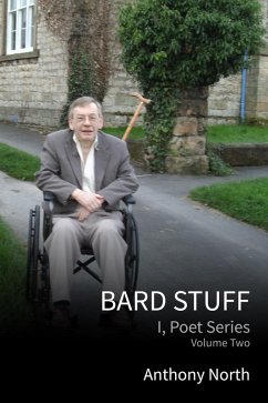 Bard Stuff: I, Poet Series, Vol 2 (eBook, ePUB) - North, Anthony
