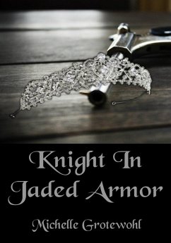 Cover Knight In Jaded Armor (eBook, ePUB)