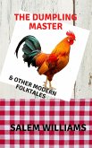 The Dumpling Master & Other Modern Folk Tales (eBook, ePUB)