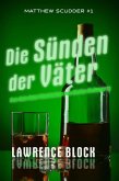 Die Sünden der Väter (Matthew Scudder, #1) (eBook, ePUB)