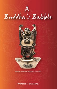 A Buddha's Babble (eBook, ePUB) - Balsekar, Ramesh S.