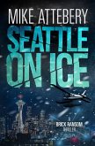 Seattle On Ice (Brick Ransom, #1) (eBook, ePUB) Seattle On Ice (Brick Ransom, #1) (eBook, ePUB)