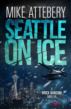 Cover Seattle On Ice (Brick Ransom, #1) (eBook, ePUB)