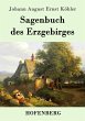 Sagenbuch des Erzgebirges - Bild 1