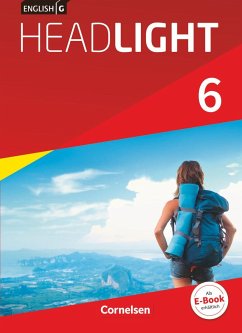 English G Headlight Band 6: 10. Schuljahr- Allgemeine Ausgabe - Schülerbuch - Donoghue, Frank;Proulx, Marc;Abbey, Susan