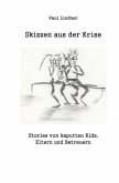 Skizzen aus der Krise