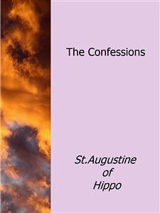 The Confessions (eBook, ePUB) - Augustine Of Hippo, St.