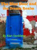 The Blue Door and the Dream Realm (eBook, ePUB)