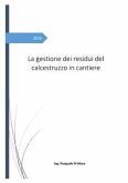 La gestione dei residui del calcestruzzo in cantiere (eBook, PDF)