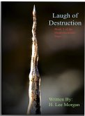 Laugh of Destruction (Book 3 of the Death Incarnate Saga) (eBook, ePUB) Laugh of Destruction (Book 3 of the Death Incarnate Saga) (eBook, ePUB)