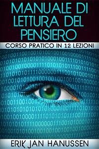 Cover Manuale di lettura del pensiero - Corso pratico in 12 lezioni (eBook, ePUB)